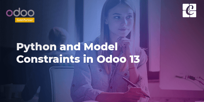 Python and Model Constraints in Odoo 13