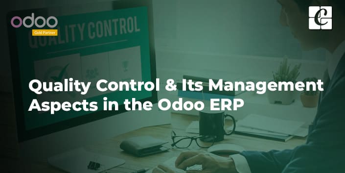 quality-control-its-management-aspects-in-the-odoo-erp.jpg