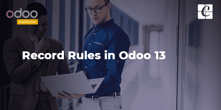 Record Rules in Odoo 13