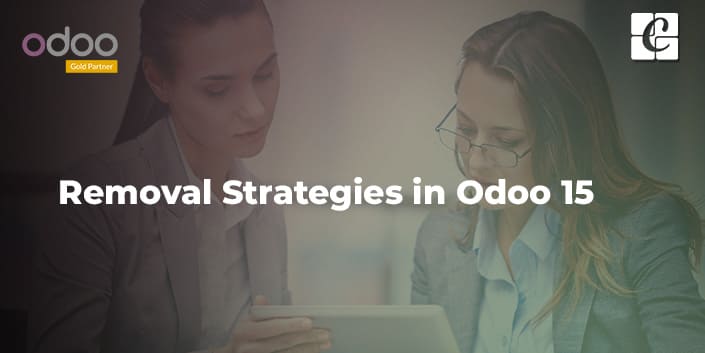 removal-strategies-in-odoo-15.jpg