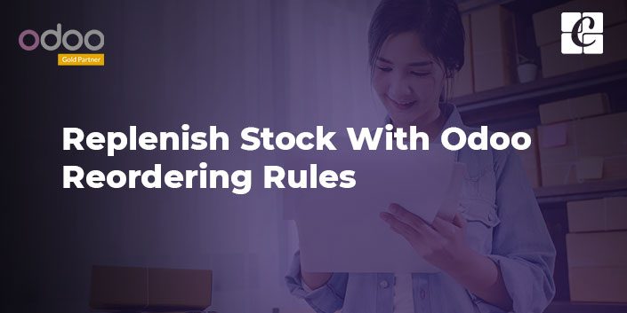 补充-stock-with-odoo-reordering-rules.jpg