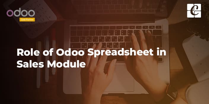 role-of-odoo-spreadsheet-in-sales-module.jpg
