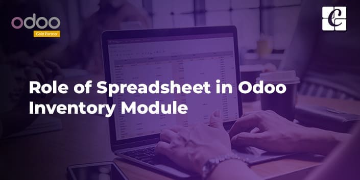 role-of-spreadsheet-in-odoo-inventory-module.jpg