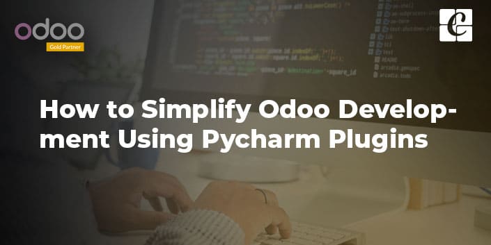 simplify-odoo-development-using-pycharm-plugins.jpg