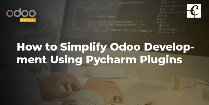 simplify-odoo-development-using-pycharm-plugins.jpg