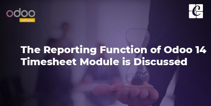 the-reporting-function-of-odoo-14-timesheet-module-is-discussed.jpg