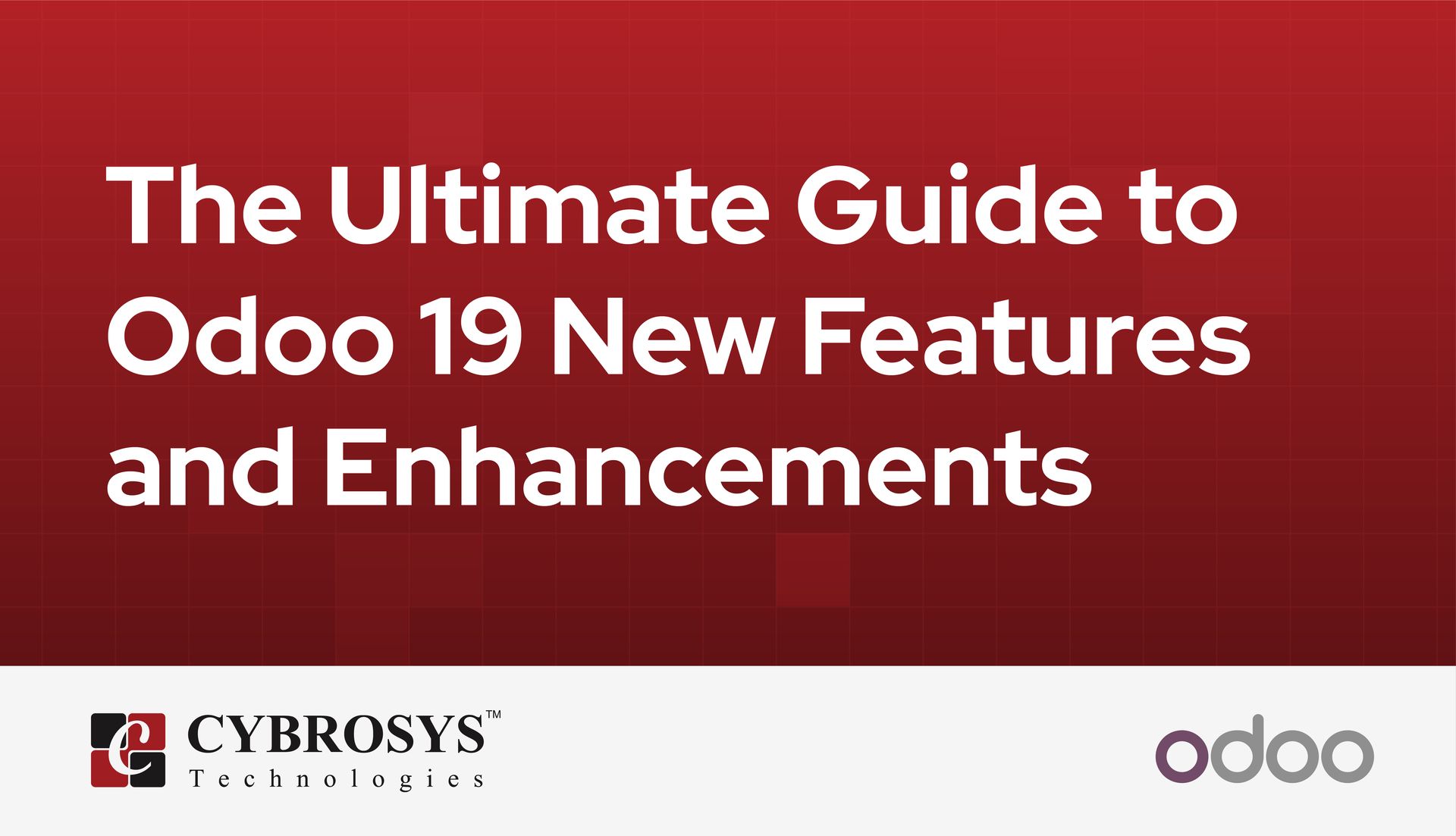 the-ultimate-guide-to-odoo-19-new-features-and-enhancements.jpg