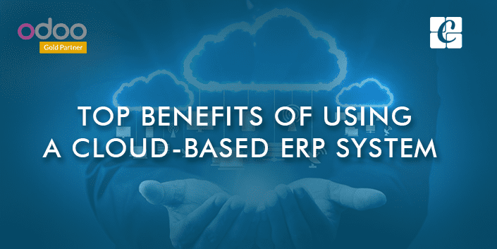 top-benefits-of-using-a-cloud-based-erp-system.png