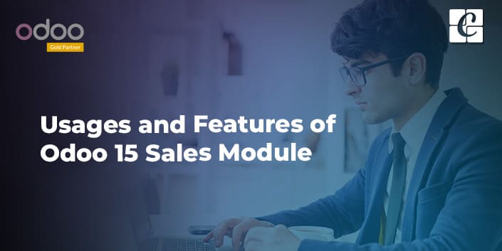 usages-and-features-of-odoo-15-sales-module.jpg