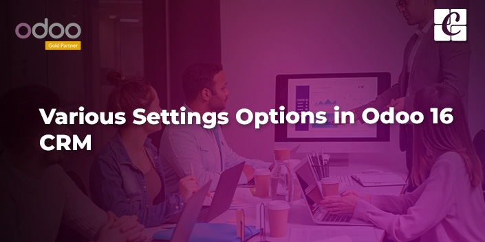 various-settings-options-in-odoo-16-crm.jpg