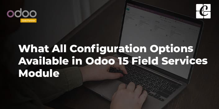 what-all-configuration-options-available-in-odoo-15-field-services.jpg