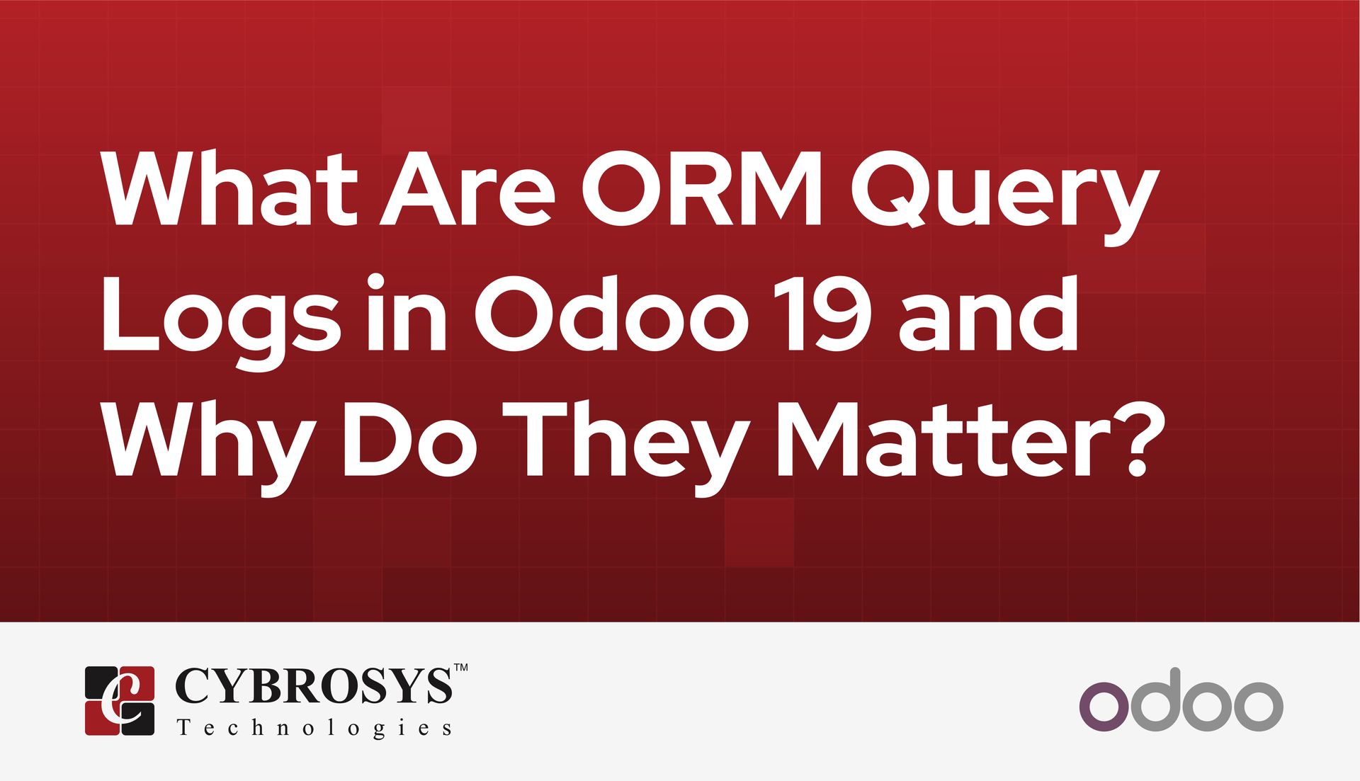 what-are-orm-query-logs-in-odoo-19-and-why-do-they-matter.jpg