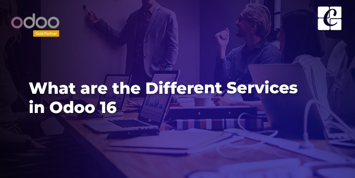 what-are-the-different-services-in-odoo-16.jpg