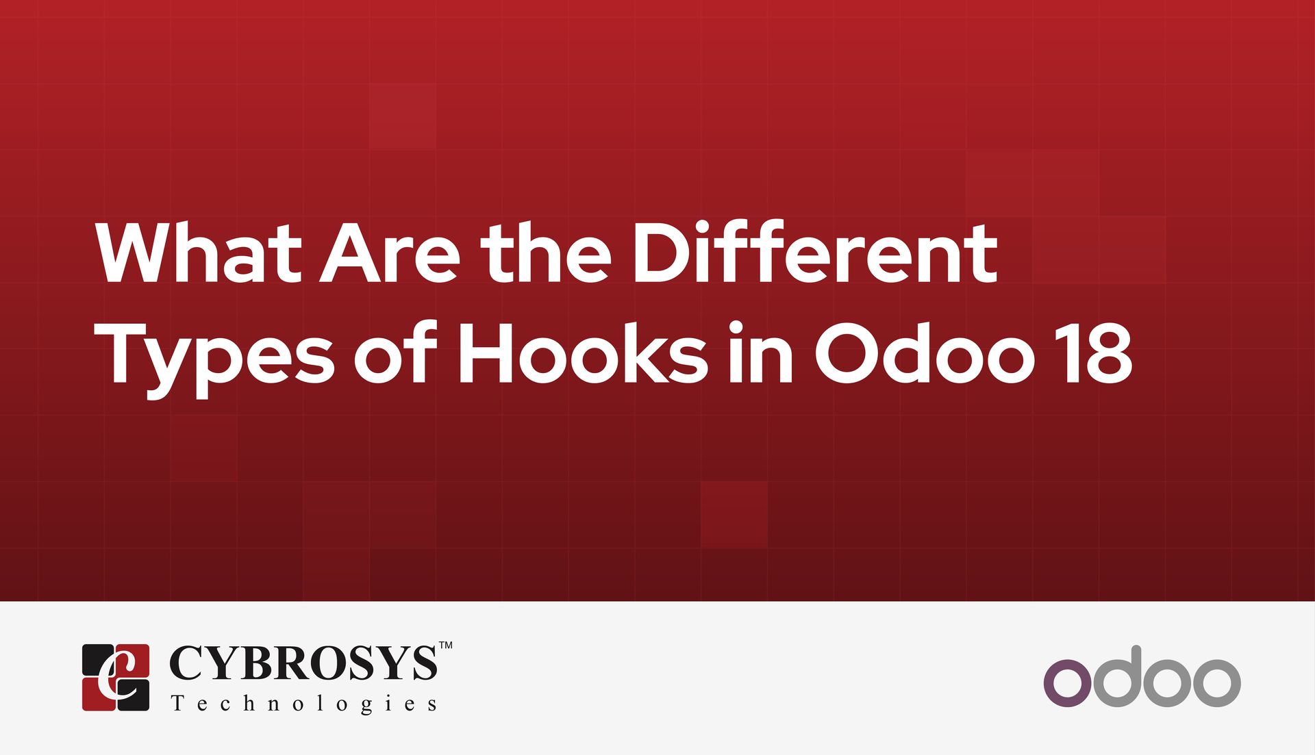 what-are-the-different-types-of-hooks-in-odoo-18.jpg