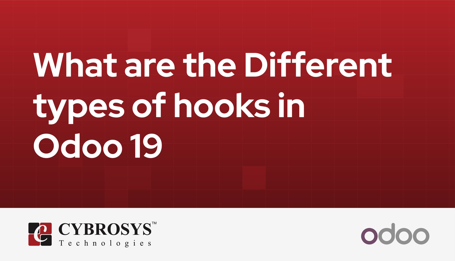 what-are-the-different-types-of-hooks-in-odoo19.jpg