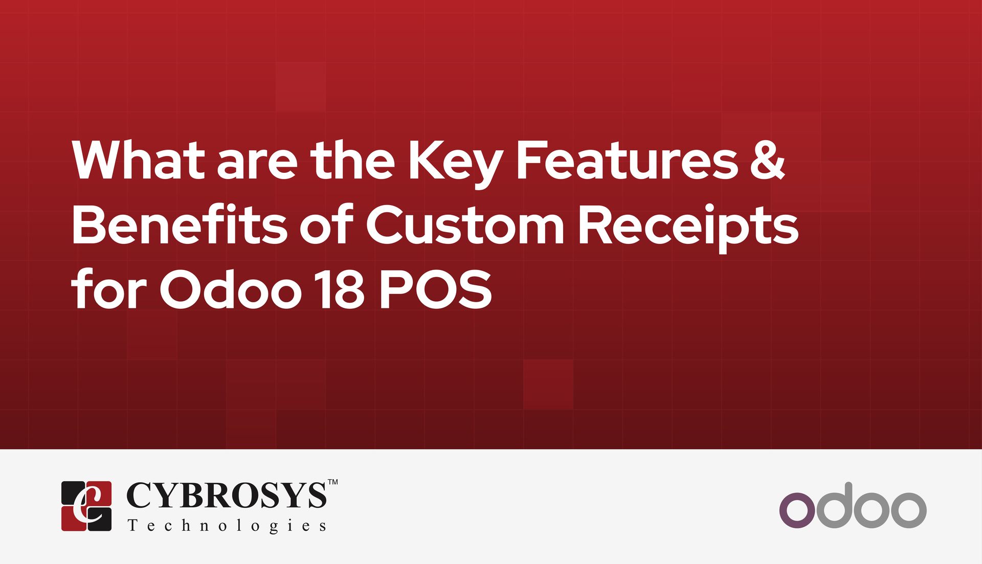 what-are-the-key-features-and-benefits-of-custom-receipts-for-odoo-18-pos.jpg