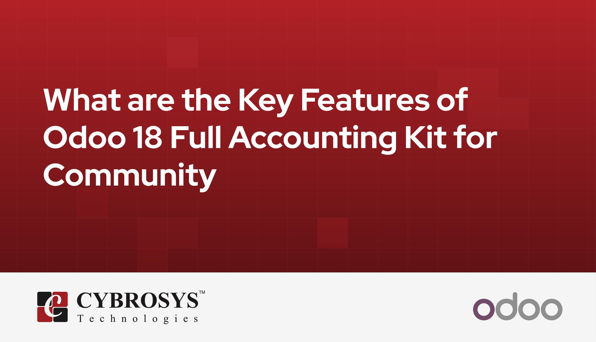 what-are-the-key-features-of-odoo-18-full-accounting-kit-for-community.jpg