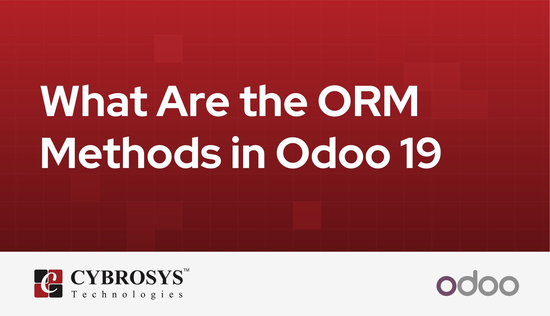 what-are-the-orm-methods-in-odoo-19.jpg