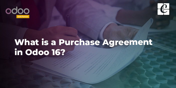 what-is-a-purchase-agreements-in-odoo-16.jpg