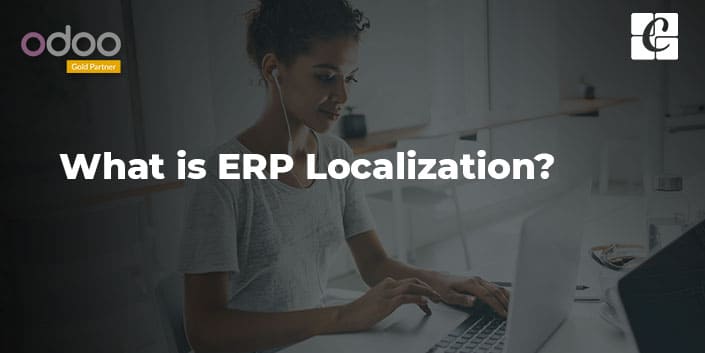 what-is-erp-localization.jpg