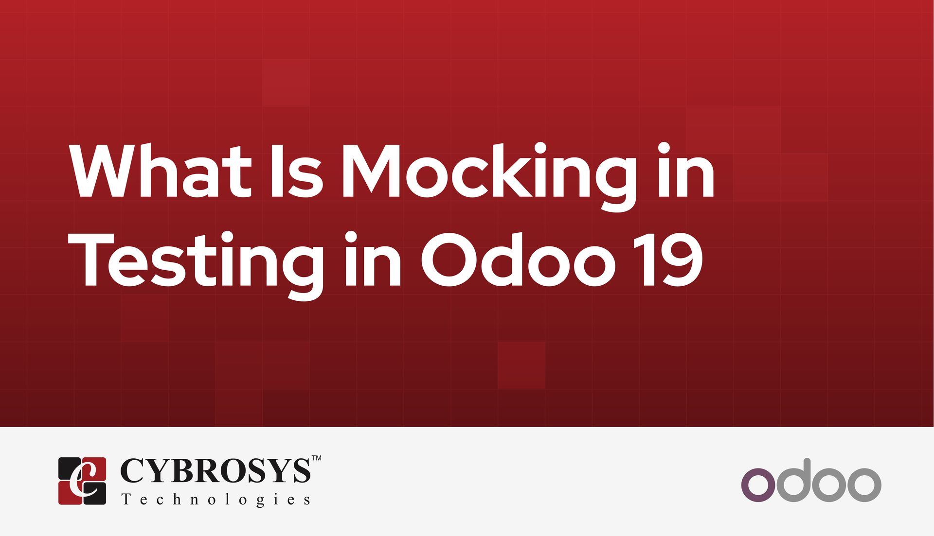 what-is-mocking-in-testing-in-odoo-19.jpg