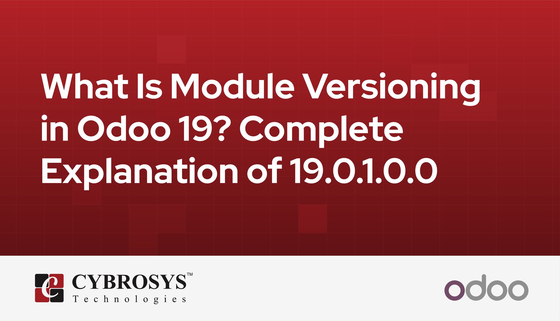 what-is-module-versioning-in-odoo-19-complete-explanation-of-190100.jpg