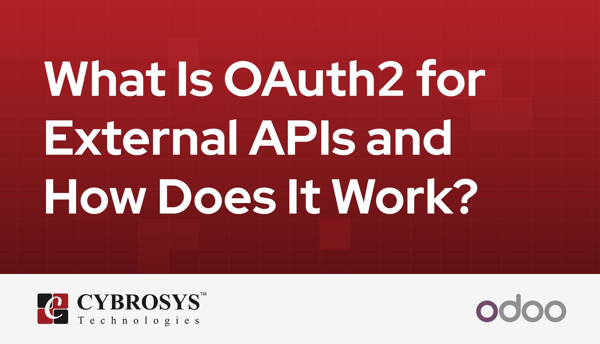 what-is-oauth2-for-external-apis-and-how-does-it-work.jpg