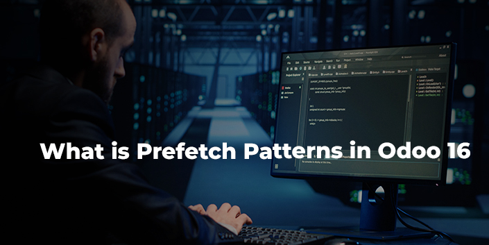 what-is-prefetch-patterns-in-odoo-16.jpg