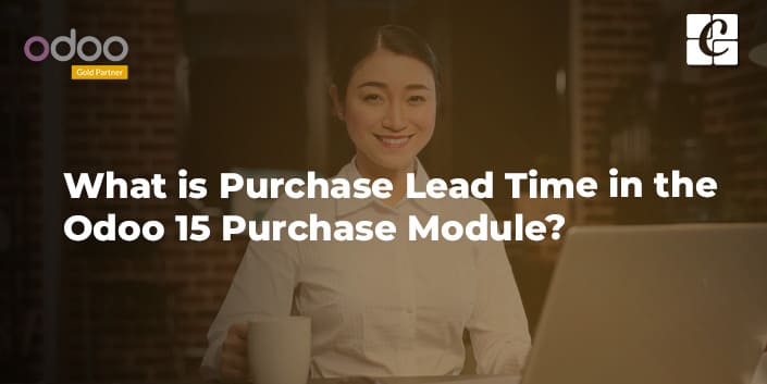 what-is-purchase-lead-time-in-the-odoo-15-purchase-module.jpg