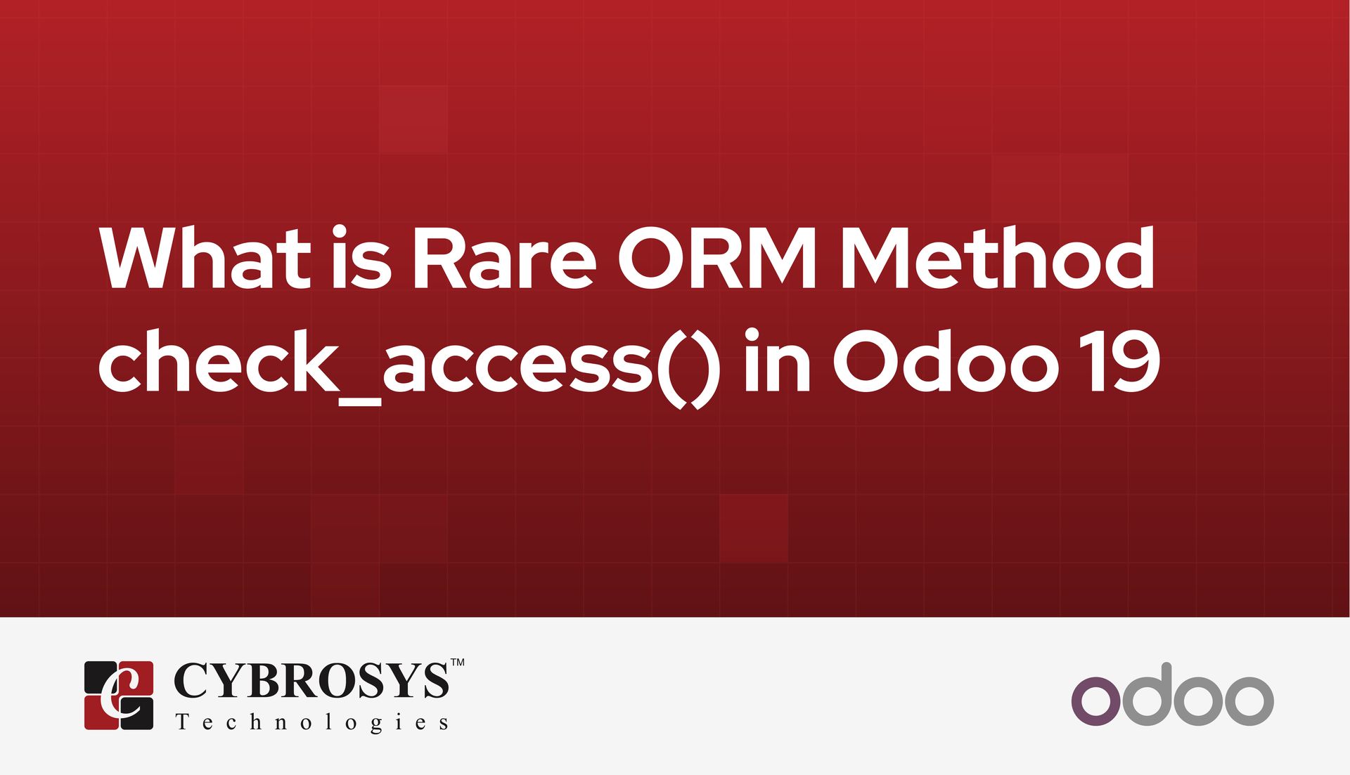 what-is-rare-orm-method-checkaccess-in-odoo-19.jpg