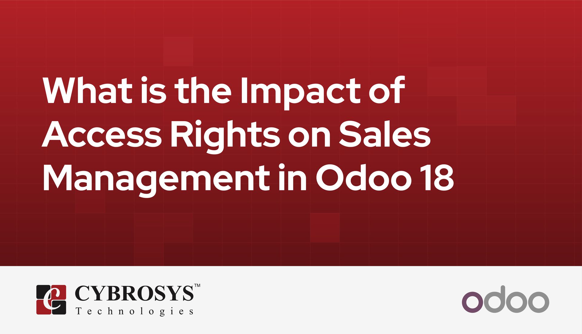 what-is-the-impact-of-access-rights-on-sales-management-in-odoo-18.jpg