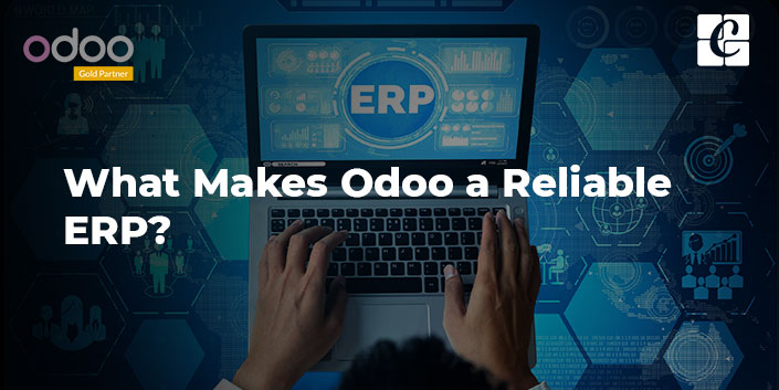 what-makes-odoo-a-reliable-erp.jpg