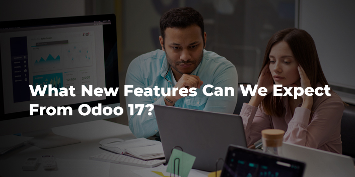 what-new-features-can-we-expect-from-odoo-17.jpg