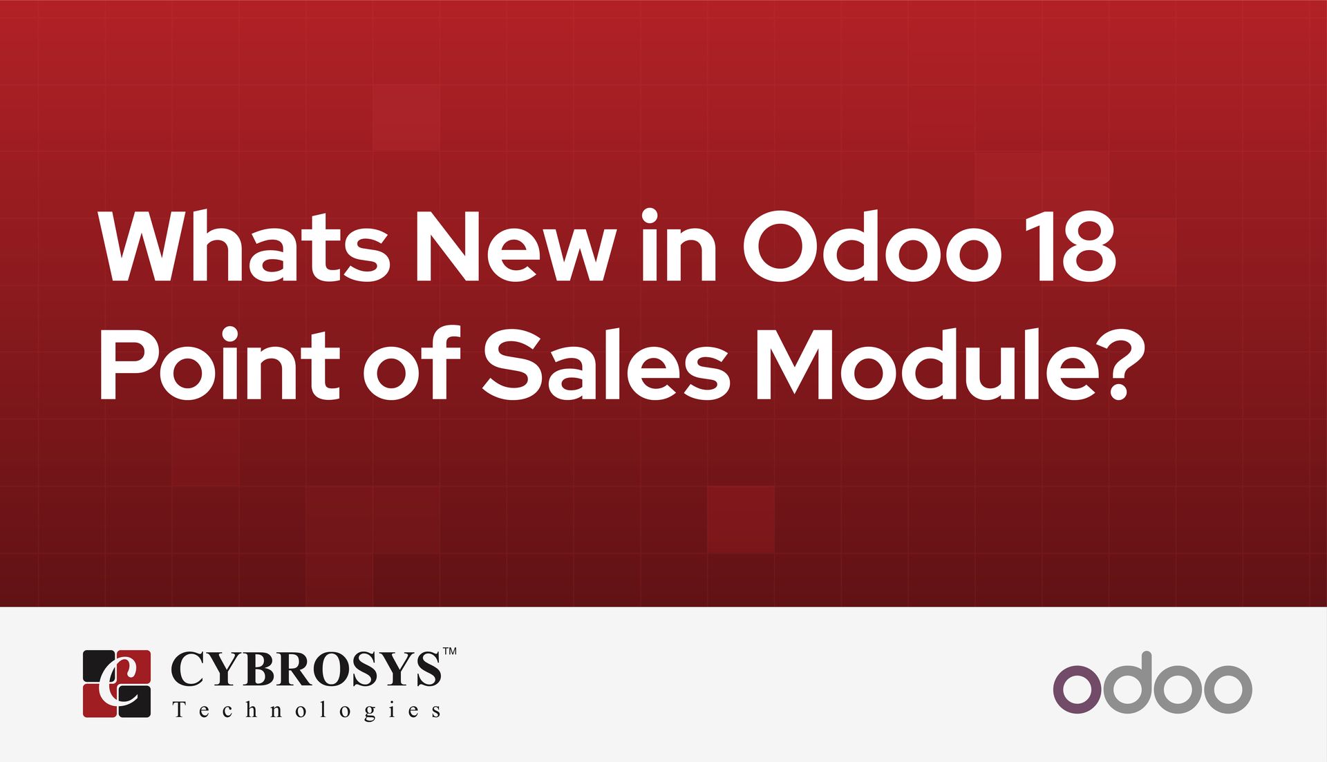whats-new-in-odoo-18-point-of-sales-module.jpg