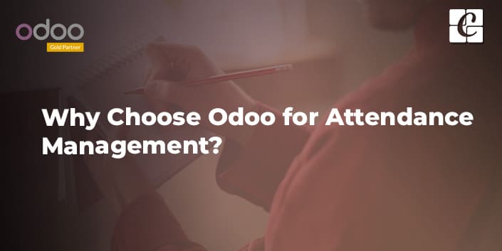 why-choose-odoo-for-attendance-management.jpg