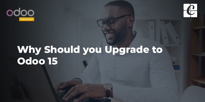 why-should-you-upgrade-to-odoo-15.jpg