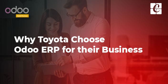 why-toyota-choose-odoo-erp-for-their-business.jpg