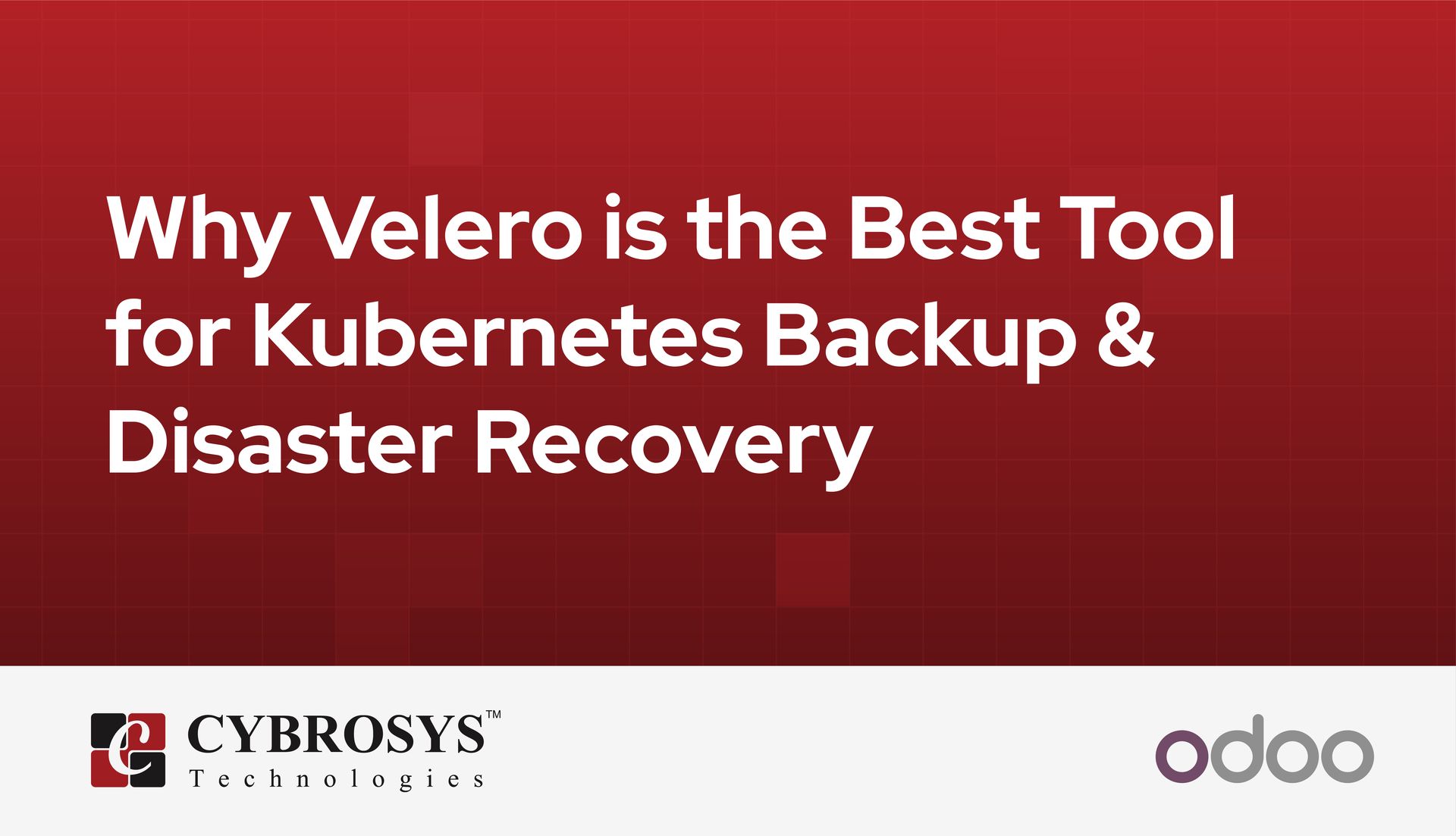why-velero-is-the-best-tool-for-kubernetes-backup-and-disaster-recovery.jpg