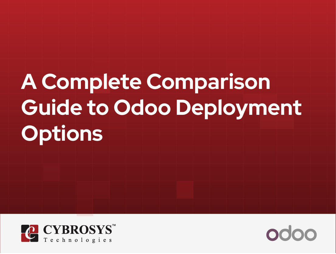  A Complete Comparison Guide to Odoo Deployment Options