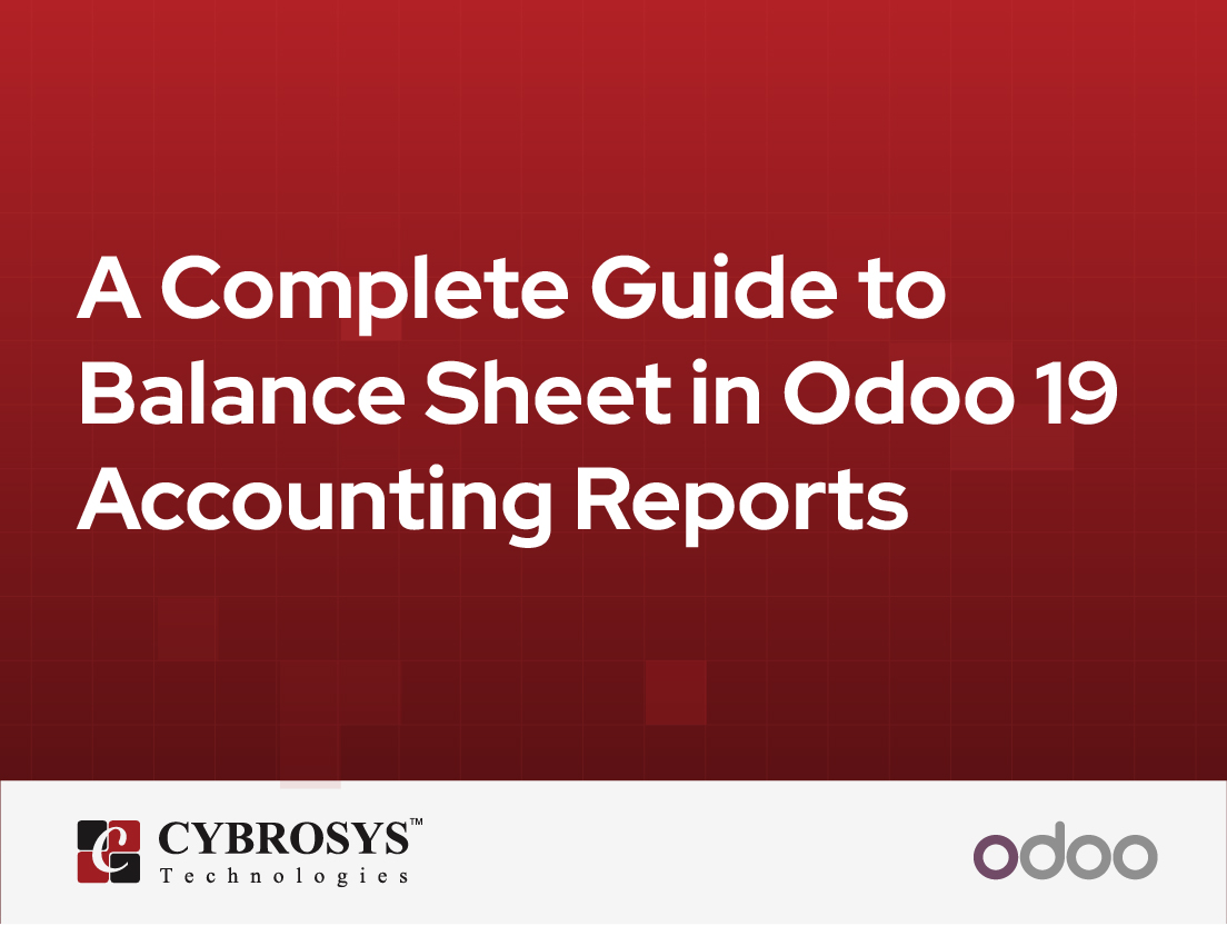  A Complete Guide to Balance Sheet in Odoo 19 Accounting Reports