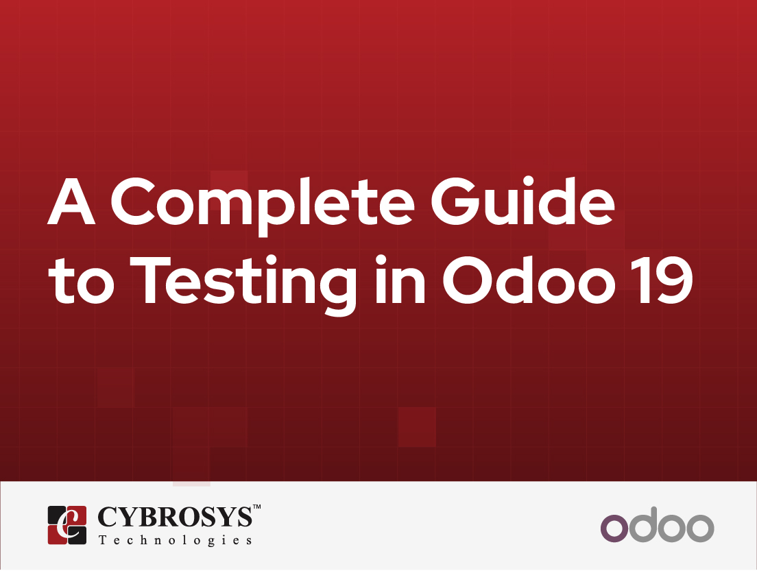  A Complete Guide to Testing in Odoo 19