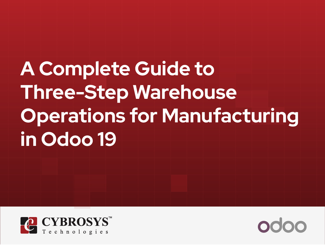  A Complete Guide to Three-Step Warehouse Operations for Manufacturing in Odoo 19