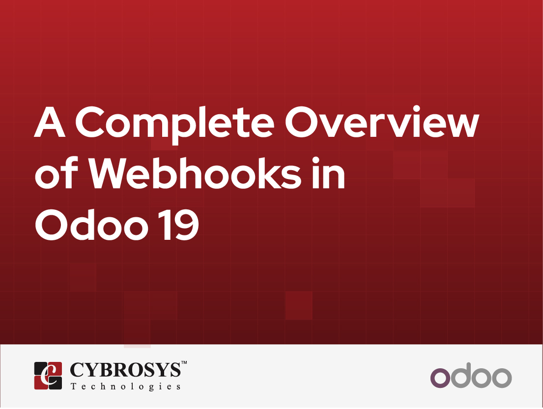  A Complete Overview of Webhooks in Odoo 19