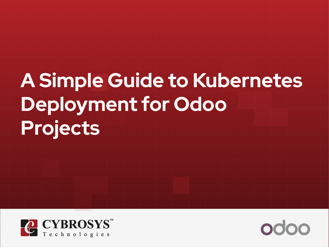  A Simple Guide to Kubernetes Deployment for Odoo Projects