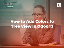  How to Add Colors to Tree View in Odoo 13