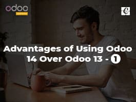  Advantages of Using Odoo 14 Over Odoo 13 Part-1