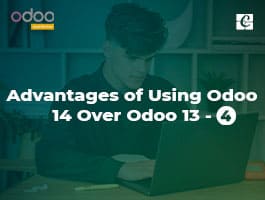  Advantages of Using Odoo 14 Over Odoo 13 Part-4
