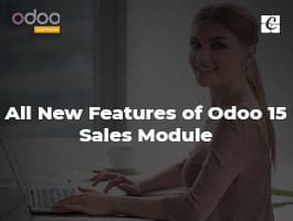  All New Features of Odoo 15 Sales Module