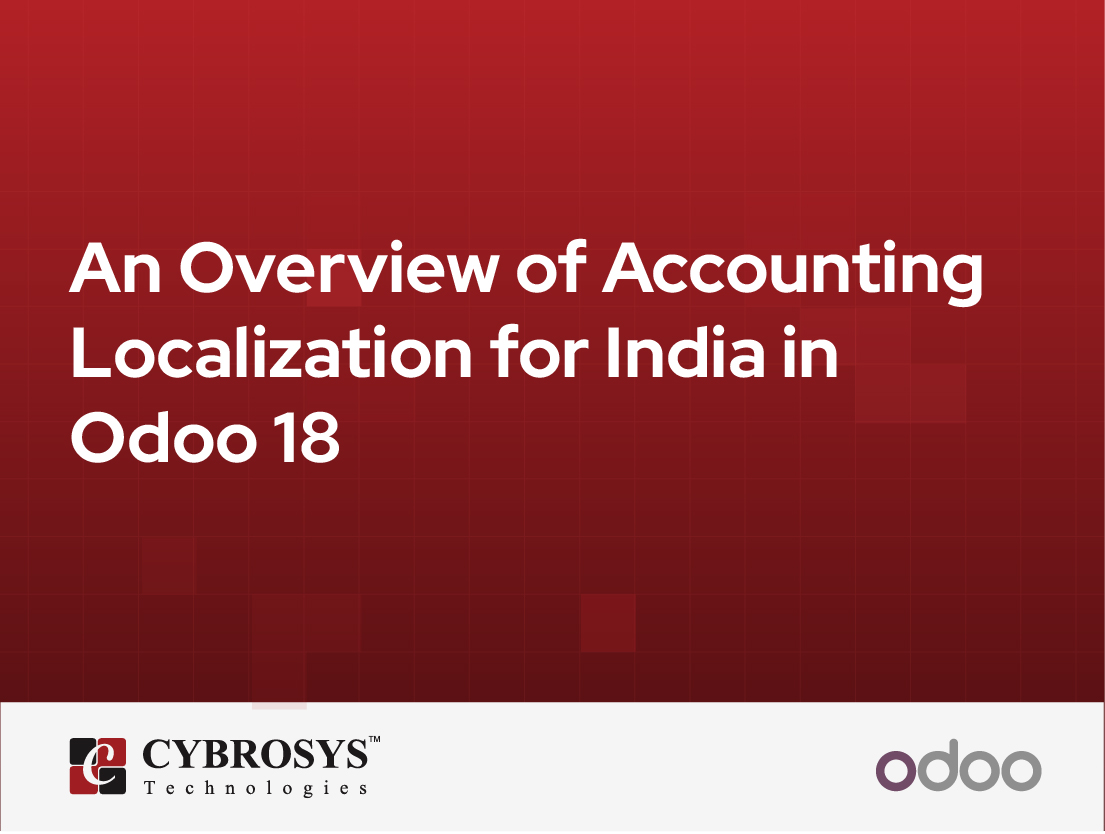  An Overview of Accounting Localization for India in Odoo 18