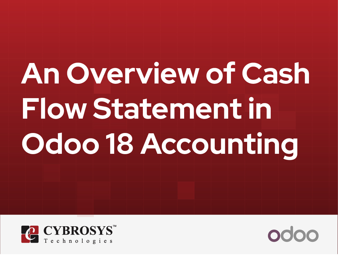  An Overview of Cash Flow Statement in Odoo 18 Accounting